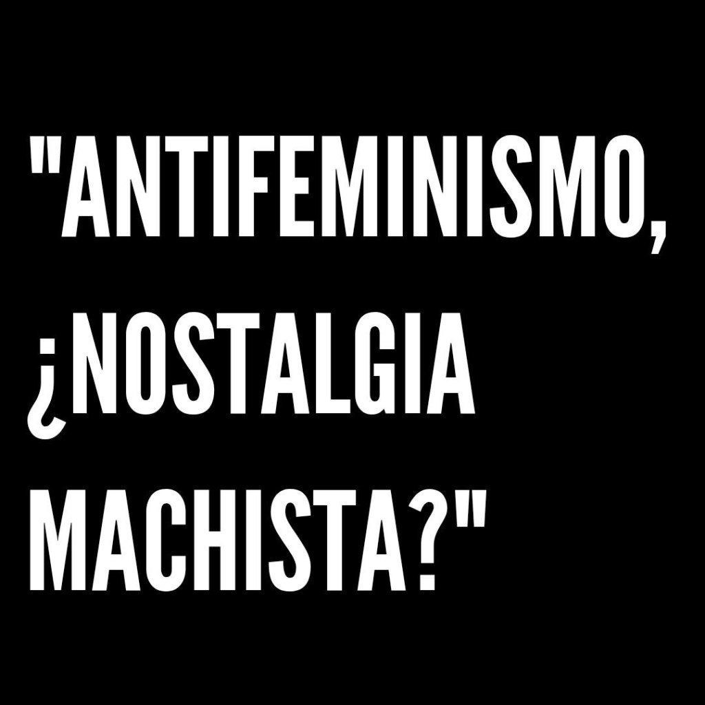 Feminismo real vs. antifeminismo: cuando el machismo se disfraza de&nbsp;debate